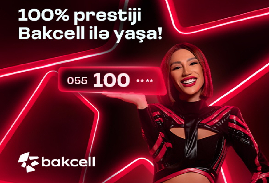 ® “Bakcell” yeni prestijli 100 seriyalı nömrələrini təqdim edir