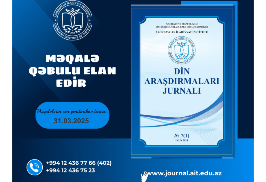 “Din araşdırmaları” jurnalının növbəti nömrəsinə məqalə qəbul edilir