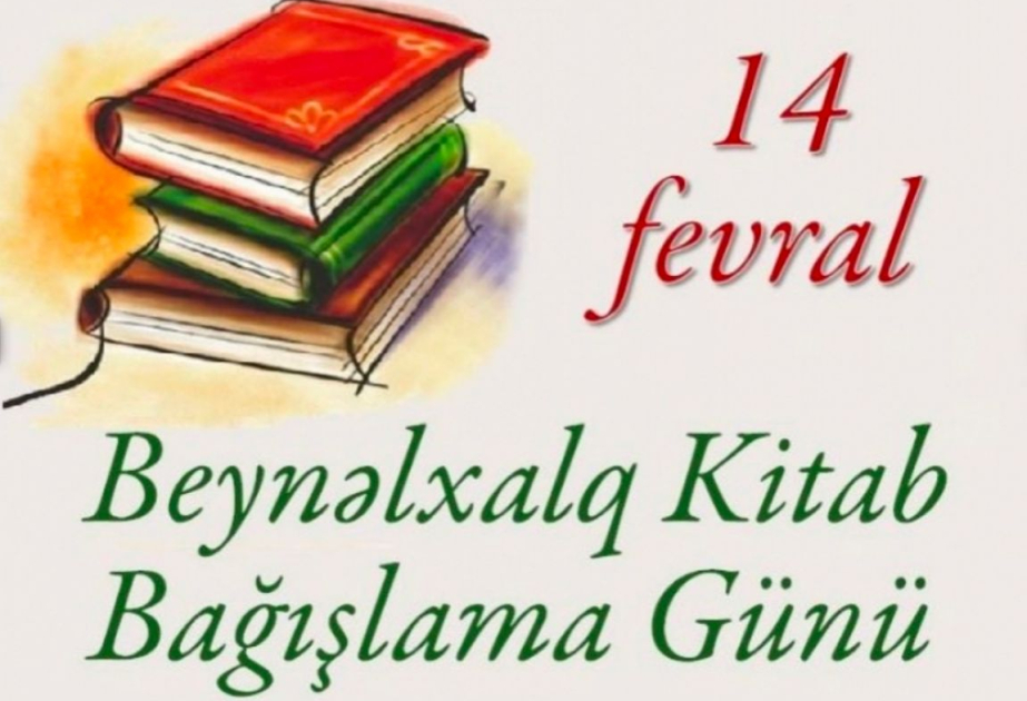 Oxumaq gözəldir, paylaşmaq daha gözəl - Beynəlxalq Kitab Bağışlama Günü