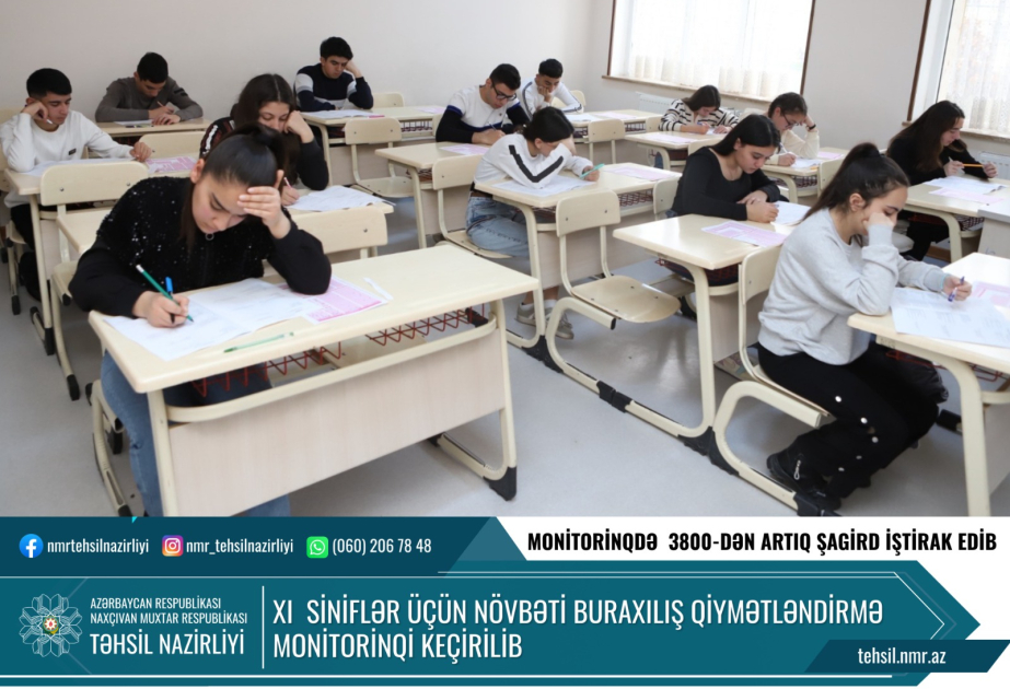 Naxçıvanda XI siniflər üçün növbəti buraxılış qiymətləndirmə monitorinqi keçirilib