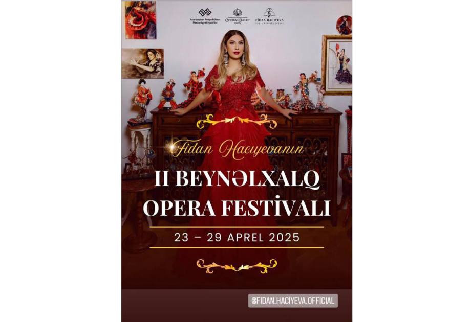 II Beynəlxalq Opera Festivalına hazırlıq işləri gedir