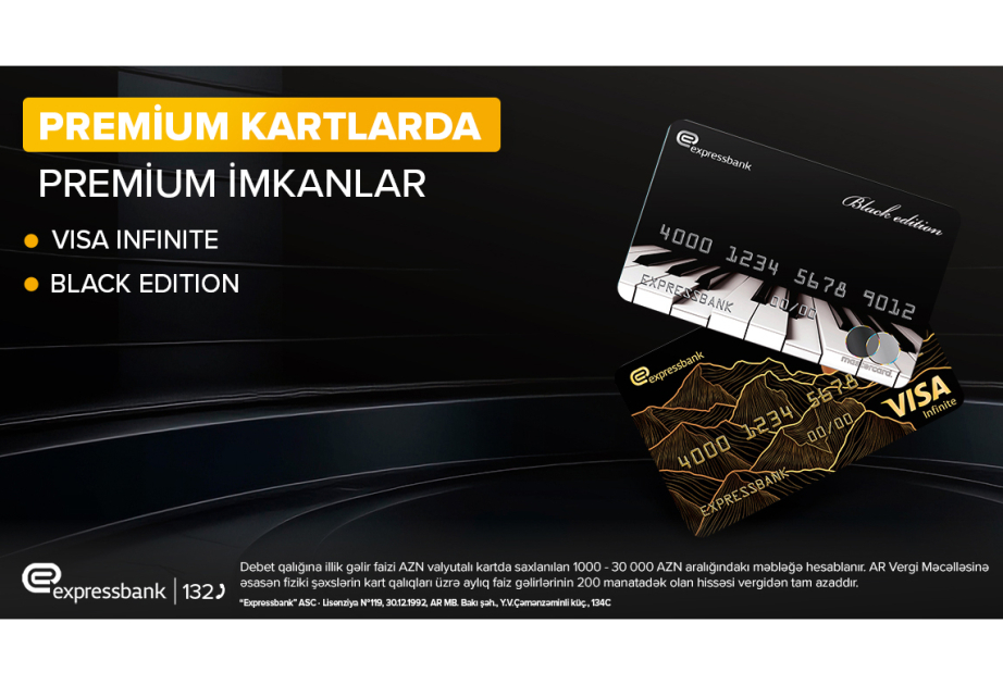 ®  “Expressbank” “VISA Infinite” kartında premium imkanlar