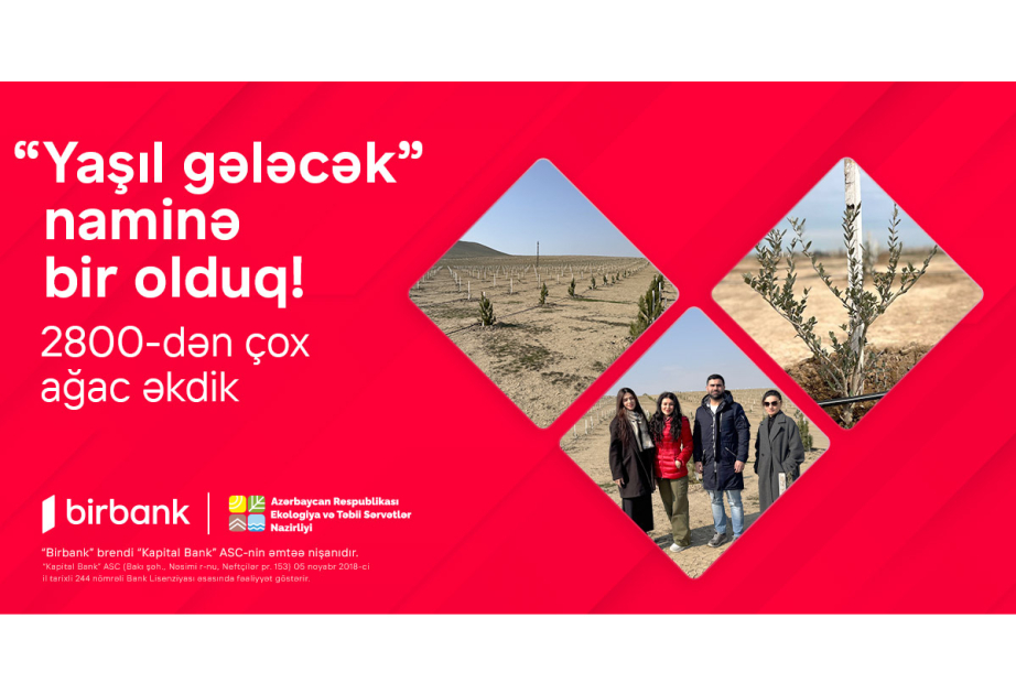 ® Birbank employees and customers planted over 2,800 trees for a “Green Future”