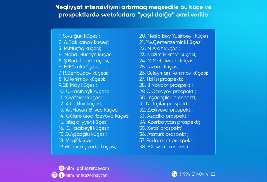 Paytaxtda 38 küçə və prospekt üzrə svetoforlara “yaşıl dalğa” əmri verilib