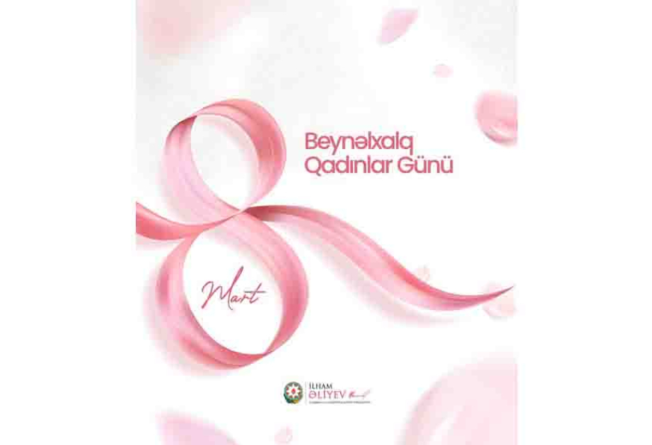 President Ilham Aliyev shared post on International Women's Day VIDEO
