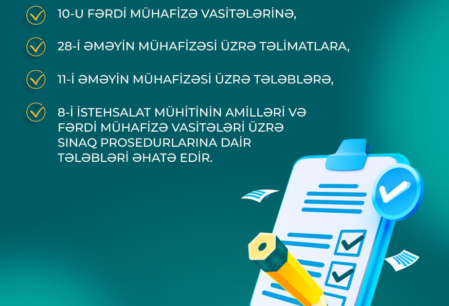 Əmək sahəsi üzrə 57 milli standart hazırlanaraq təsdiq edilib