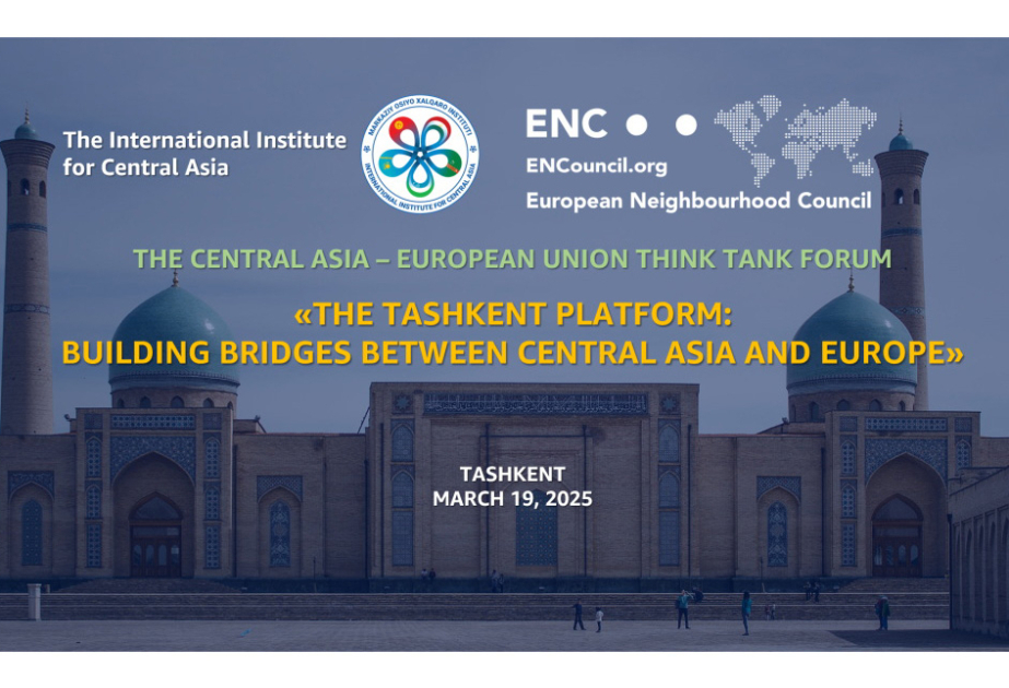 Tashkent to host the Central Asia – European Union Think Tank Forum