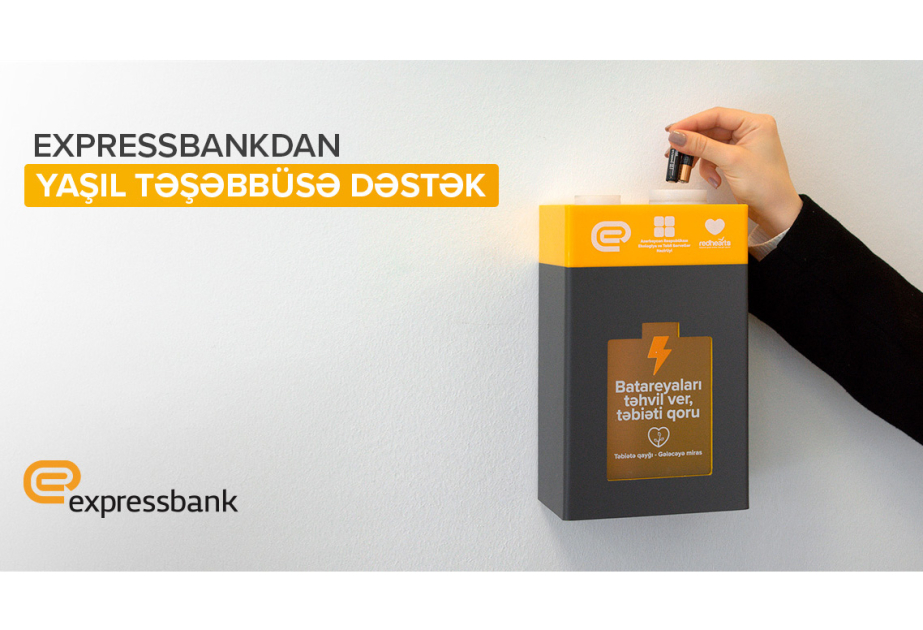 ® “Expressbank”dan yaşıl təşəbbüsə dəstək