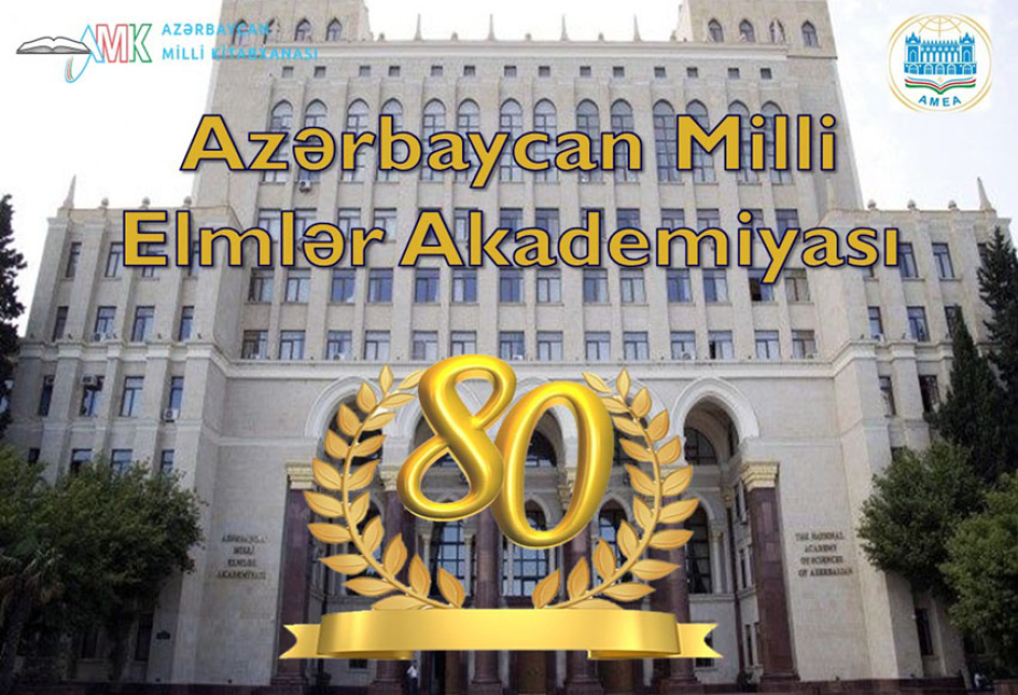 Milli Kitabxana “Azərbaycan Milli Elmlər Akademiyası - 80” adlı virtual və ənənəvi sərgilər hazırlayıb