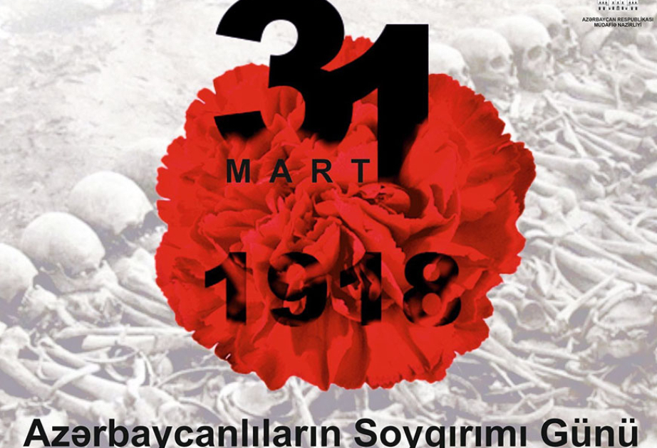 Commemorative events held on occasion of 31 March – Day of the Genocide of Azerbaijanis