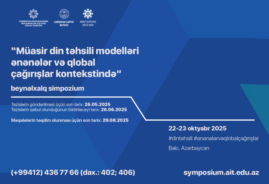 “Müasir din təhsili modelləri ənənələr və qlobal çağırışlar kontekstində” - beynəlxalq simpozium