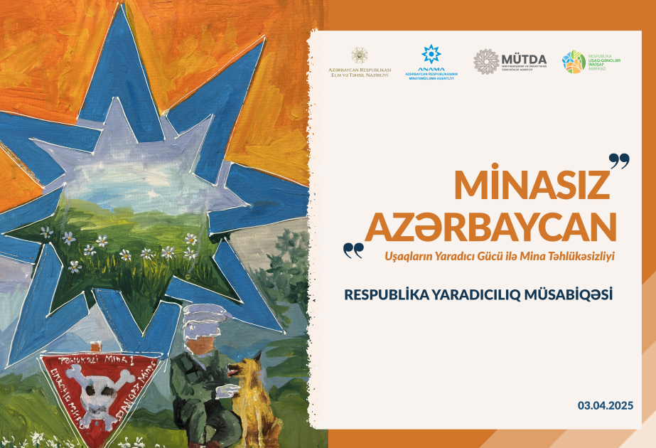 “Minasız Azərbaycan” – uşaqların yaradıcı gücü ilə mina təhlükəsizliyi