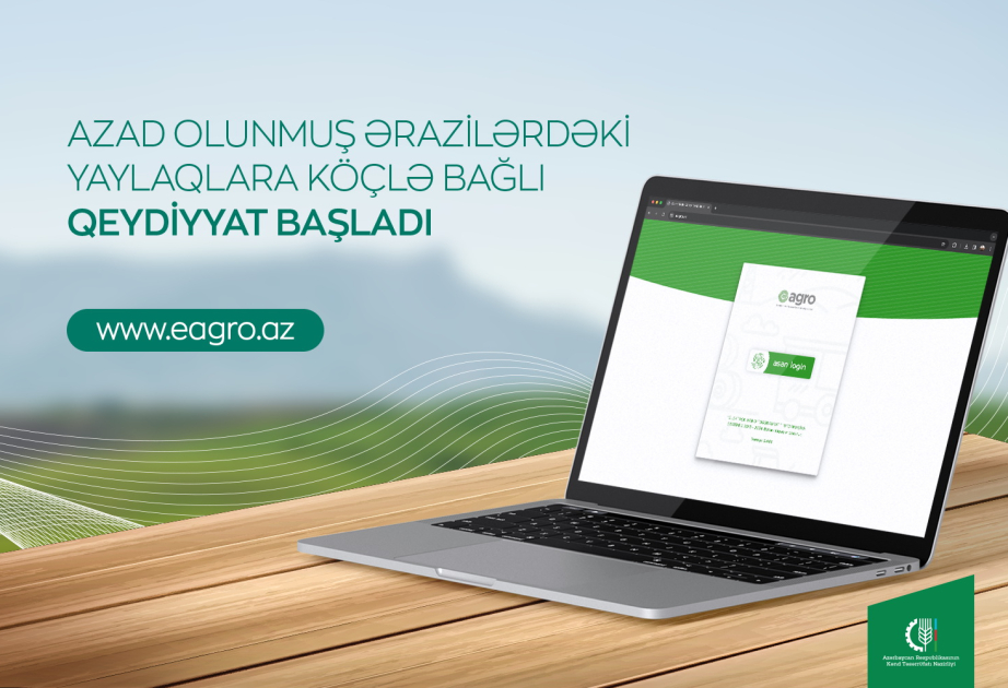 Azad olunmuş ərazilərdəki yaylaqlara köçlə bağlı qeydiyyat başlayır