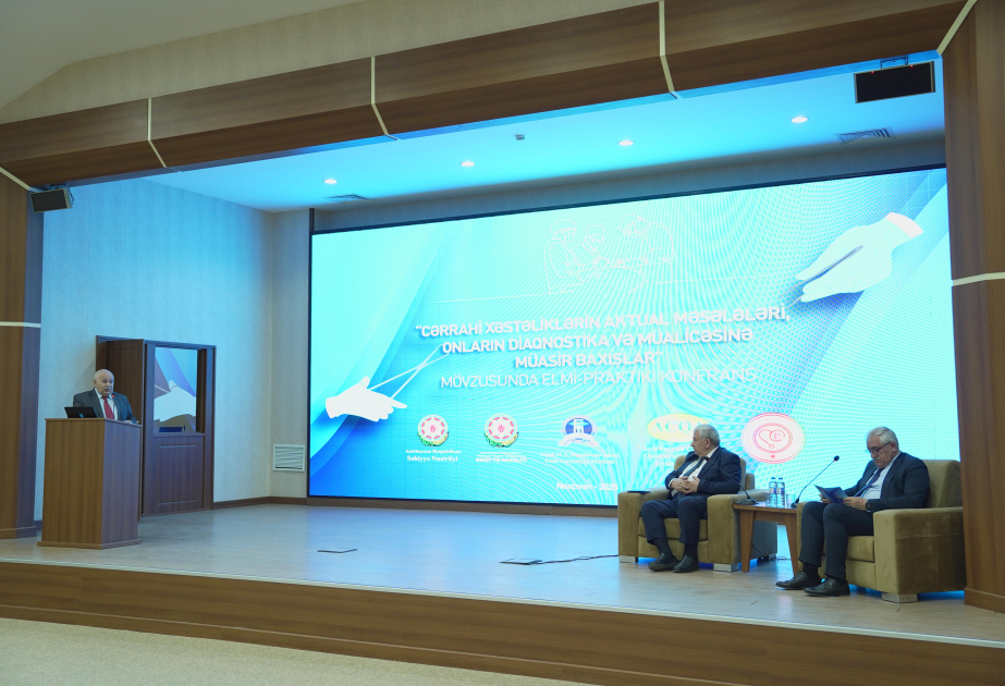 Naxçıvanda cərrahi xəstəliklərin aktual məsələlərinə dair elmi-praktik konfrans keçirilib