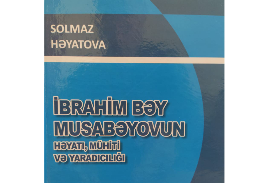 Ədəbiyyatşünas-alimin İbrahim Musabəyovun həyatından bəhs edən kitabı nəşr olunub