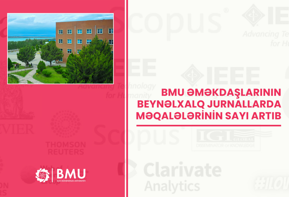 Beynəlxalq jurnallarda BMU əməkdaşlarının məqalələrinin sayı artıb