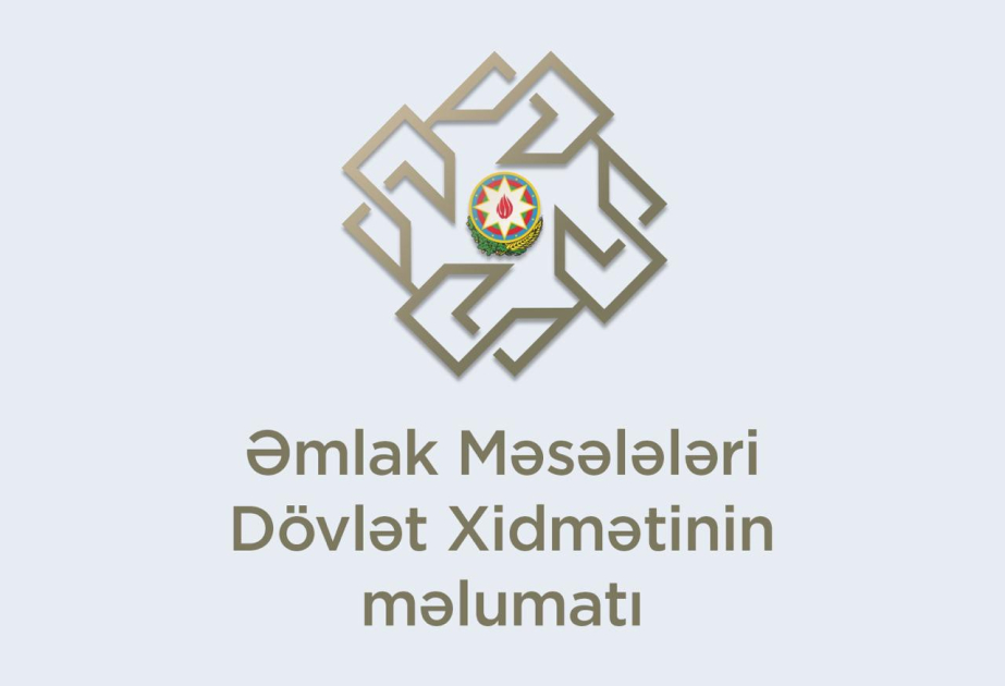 Əmlak Məsələləri Dövlət Xidmətinin portalı ləğv edilir