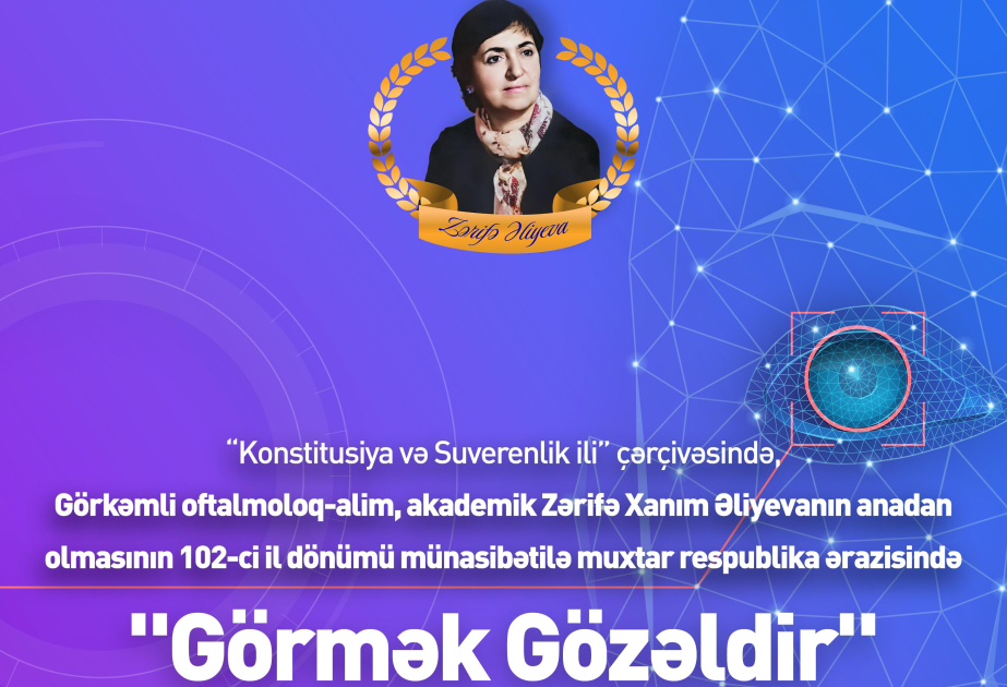 Naxçıvanda “Görmək gözəldir” adlı oftalmoloji tibbi aksiyaya start verilir