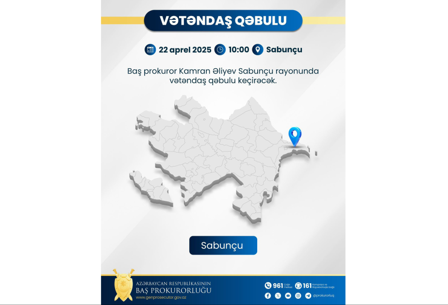 Baş prokuror Sabunçuda vətəndaşların müraciətlərini dinləyəcək