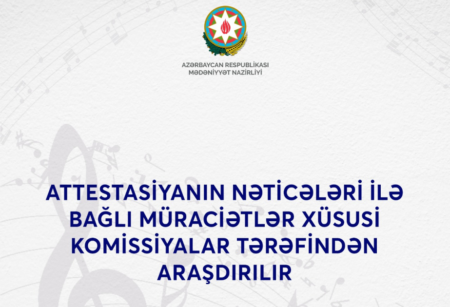 Attestasiyanın nəticələri ilə bağlı müraciətlər xüsusi komissiyalar tərəfindən araşdırılır