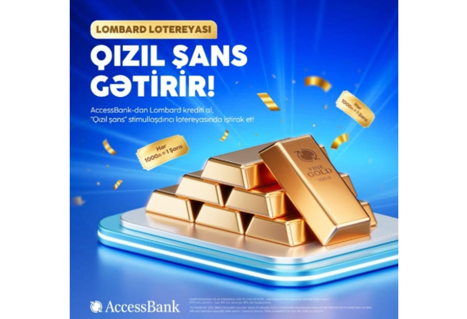 ® Новинка от AccessBank: стартует стимулирующая лотерея Qızıl Şans