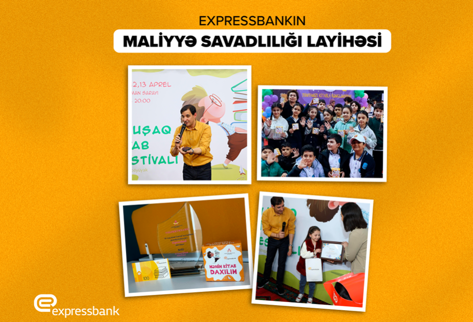 ® “Expressbank” uşaqların maliyyə savadlılığına töhfə verir