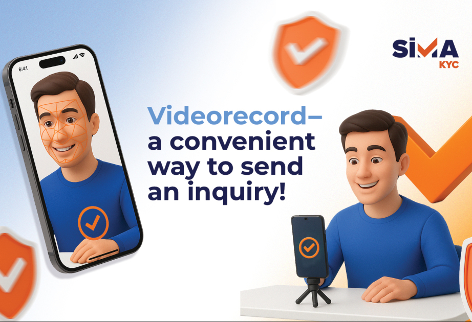 "SİMA KYC" Videorecord solution introduced