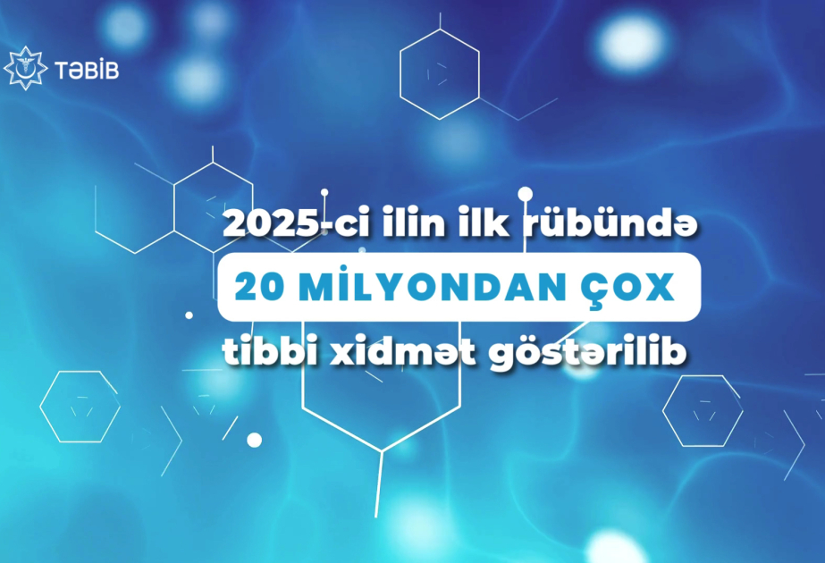 TƏBİB: Cari ilin ilk rübündə 20 milyondan çox tibbi xidmət göstərilib