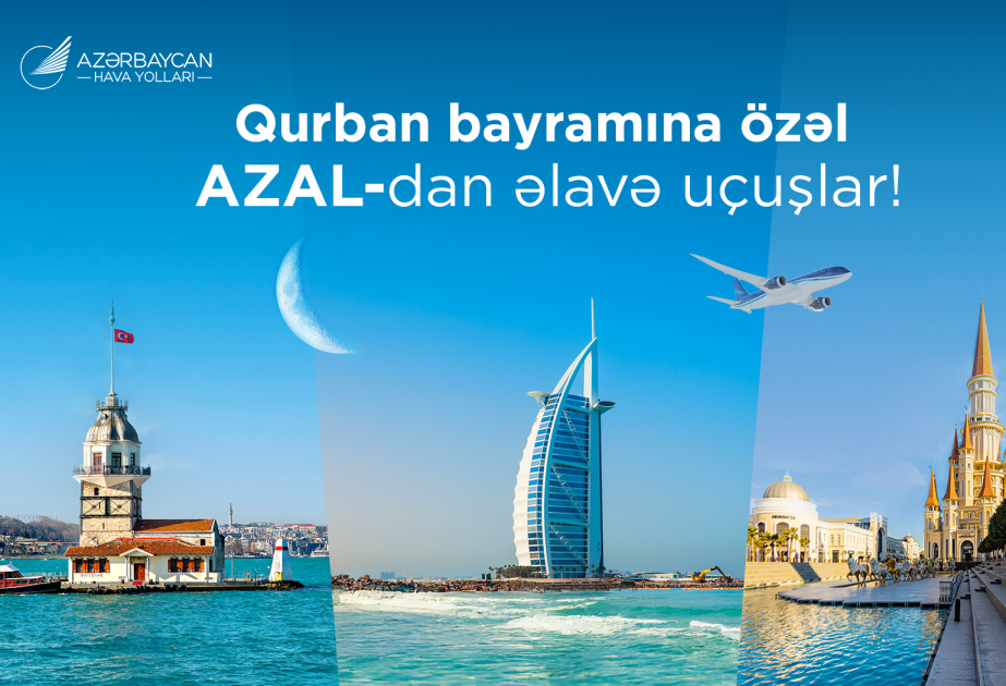 AZAL Qurban bayramı ilə bağlı uçuşların sayını artırır