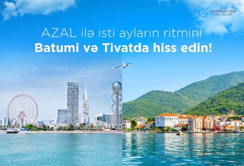 AZAL launches flights to two popular summer destinations