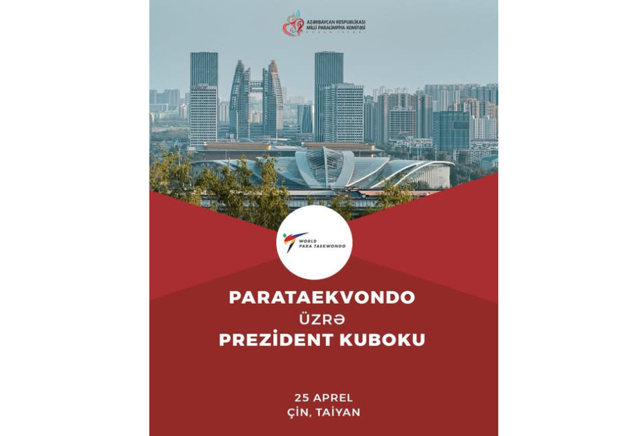 Azerbaijan names Para taekwondo athletes for 7th WT President's Cup Asian Region