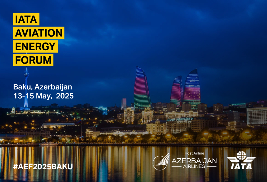 Baku to host IATA's Aviation Energy Forum for the first time in the Caucasus
