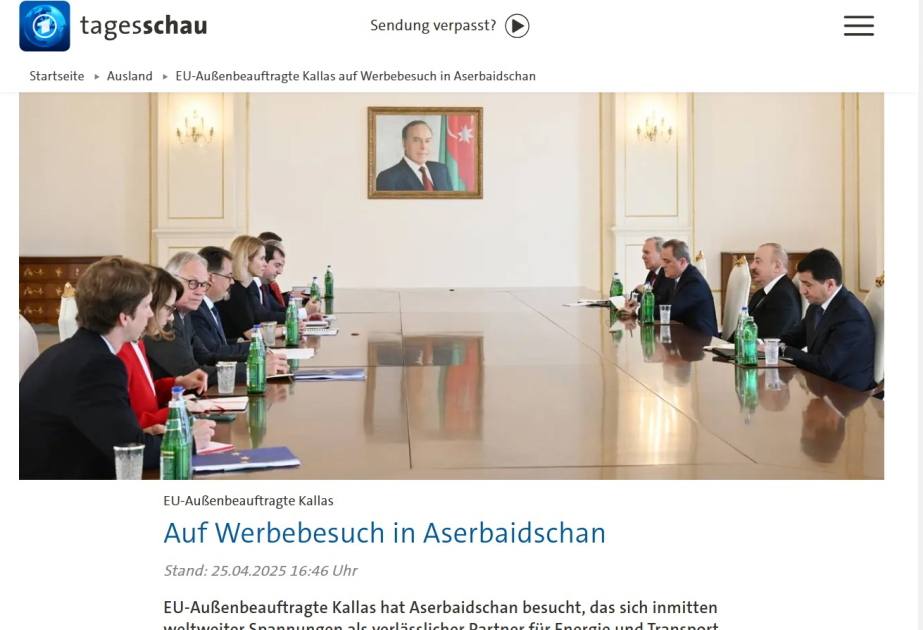“Tagesschau”: Azərbaycan - Çin strateji tərəfdaşlığı çərçivəsində nəzərdə tutulan fəaliyyət Aİ üçün böyük əhəmiyyət daşıyır