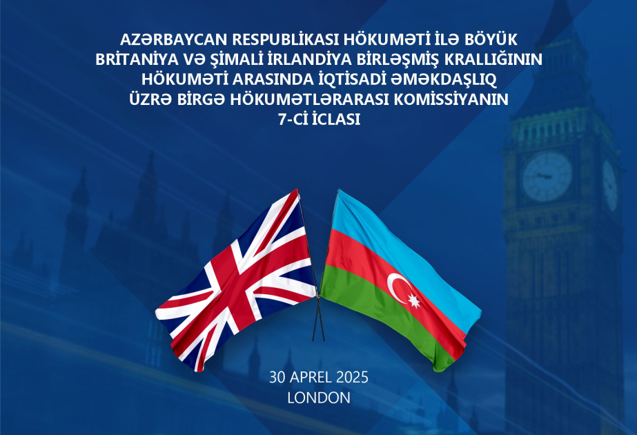 La réunion de la Commission intergouvernementale Azerbaïdjan-Grande-Bretagne se tiendra à Londres