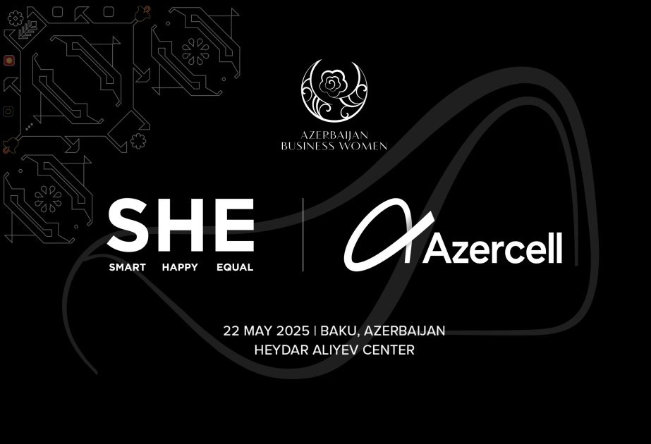 ®  Azercell - партнер «Конгресса SHE» по цифровой трансформации