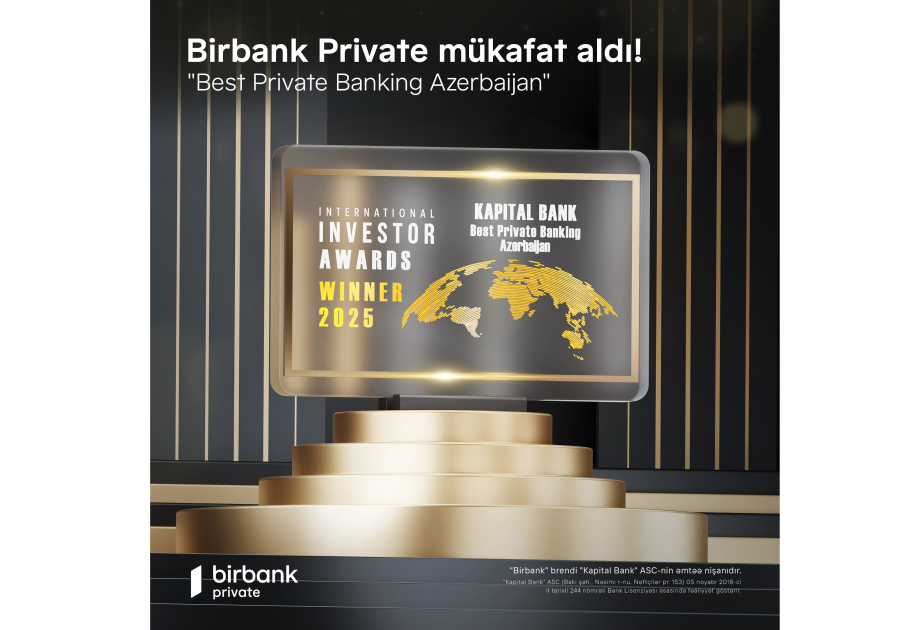 ®  Birbank Private удостоен международной премии Best Private Banking Azerbaijan