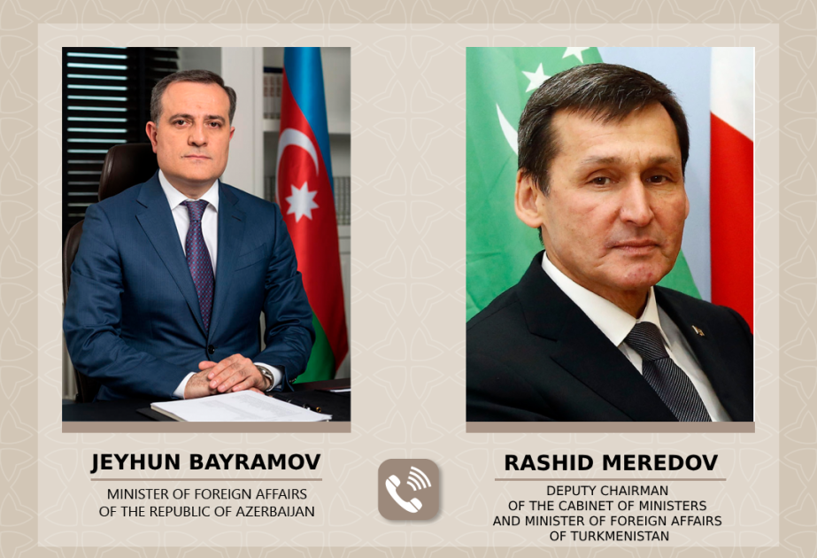 Ceyhun Bayramov türkmənistanlı həmkarı ilə Xəzər dənizi üzrə əməkdaşlıq məsələlərini müzakirə edib