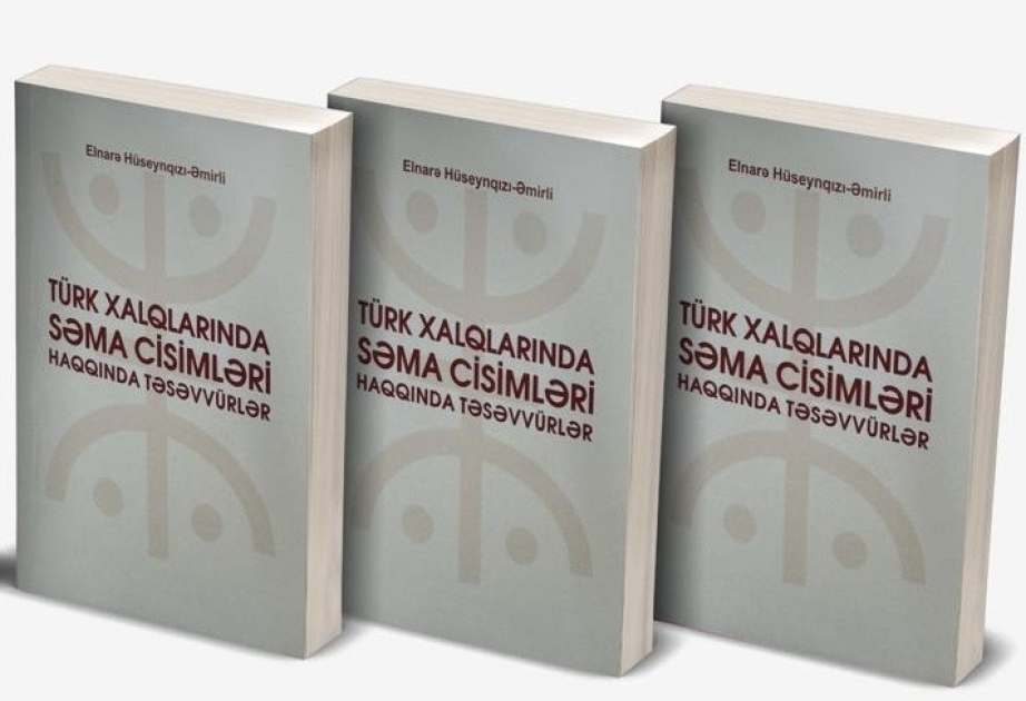 Türk xalqlarının mifoloji düşüncəsi yeni tədqiqat işığında