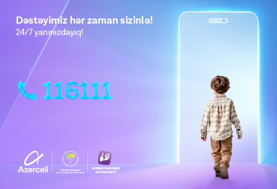 ® Поддерживаемая Azercell «Детская горячая линия» приняла 940 обращений в I квартале 2025 года