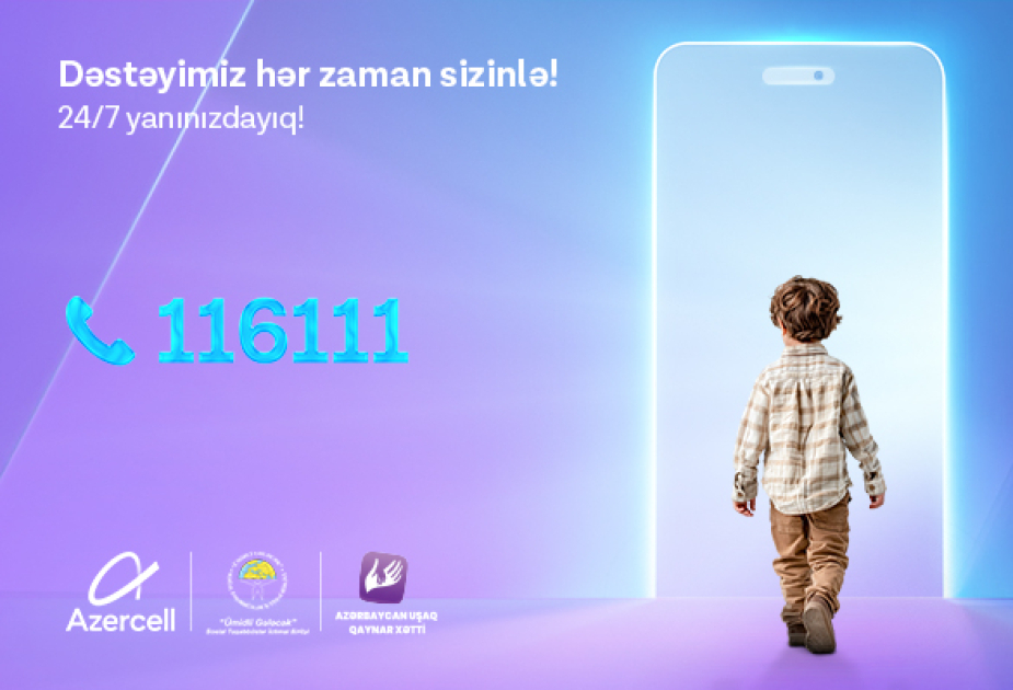 ®  Azercell-supported Children Hotline received 940 inquiries in Q1 2025