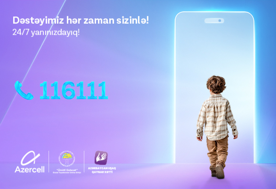 ® “Azercell”in dəstəyi ilə fəaliyyət göstərən “Uşaq Qaynar Xətti”nə 2025-ci ilin birinci rübündə 940 müraciət daxil olub