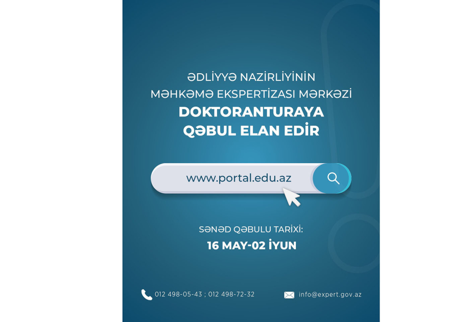 Ədliyyə Nazirliyinin Məhkəmə Ekspertizası Mərkəzi doktoranturaya qəbul elan edir