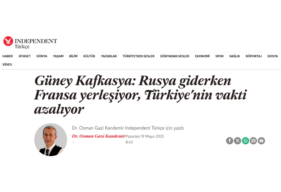 Türkiyəli ekspert: Ankara Cənubi Qafqazda Parisin addımlarını diqqətlə izləməlidir