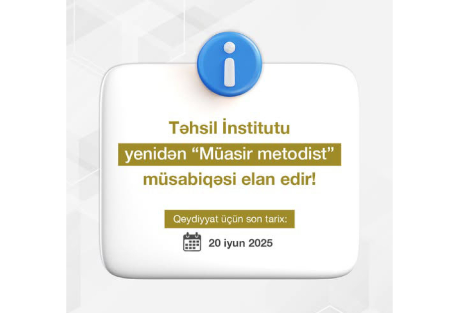 Təhsil İnstitutu yenidən “Müasir metodist” müsabiqəsi elan edir