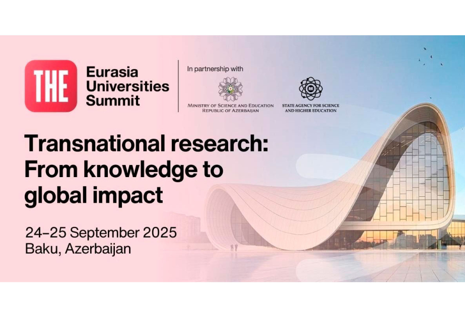 Baku to host THE Eurasia Universities Summit 2025