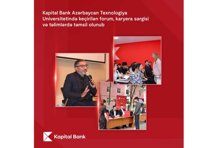 ® Kapital Bank participates in forum, career fair, and trainings at Azerbaijan Technological University