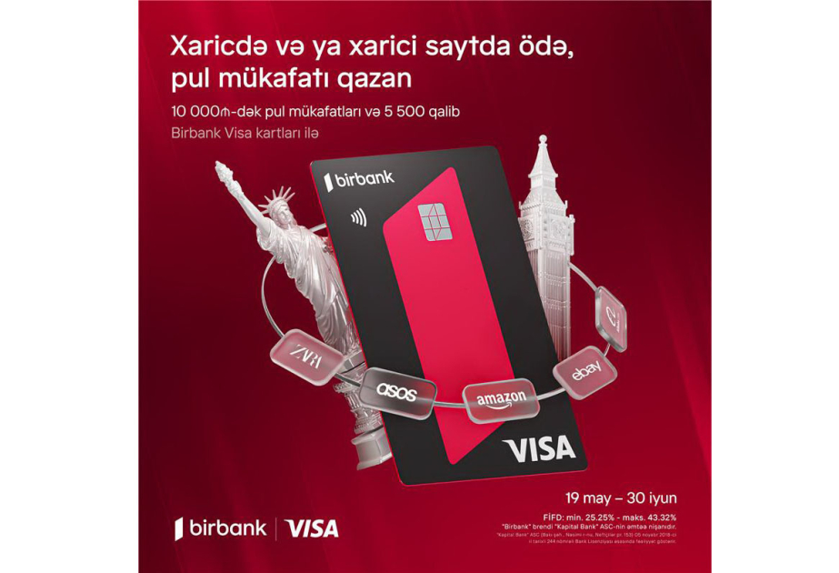 ® Кампания Bir dünya fürsət по зарубежным платежам с картами Birbank Visa