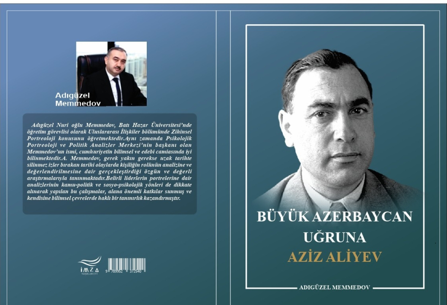 “Böyük Azərbaycan naminə Əziz Əliyev” kitabı türk dilində çap edilib