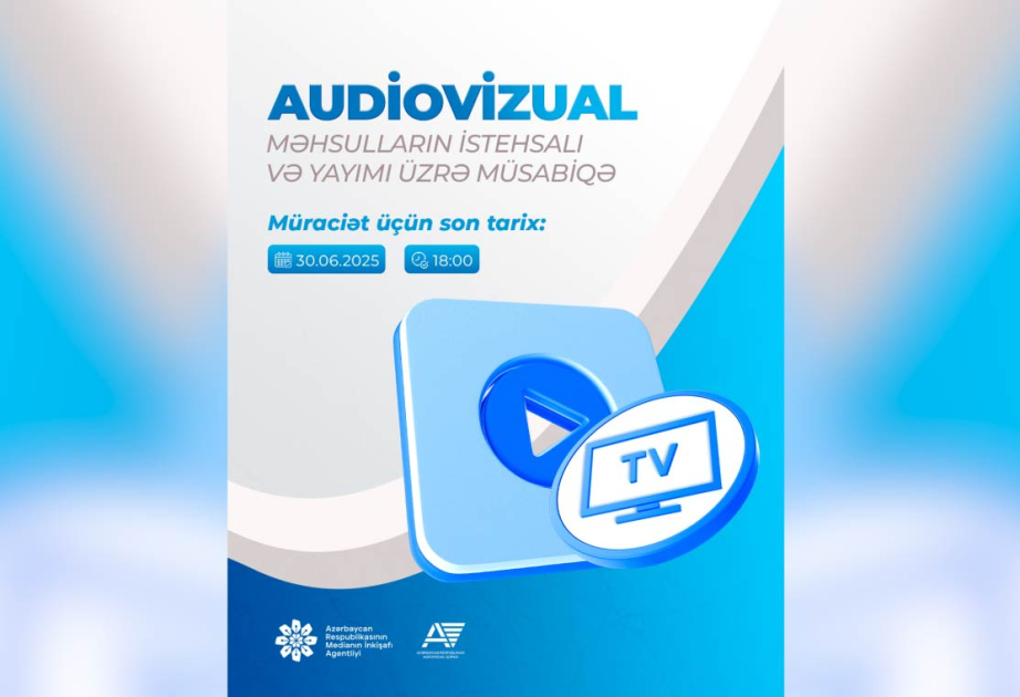 Audiovizual məhsulların istehsalı və yayımı üzrə növbəti müsabiqə elan edilib