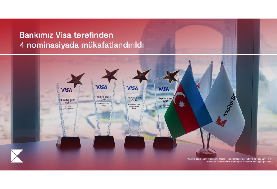 ®  “Kapital Bank” rəqəmsal ödəmələrdə dünya lideri olan “Visa” şirkəti tərəfindən 4 mükafata layiq görülüb